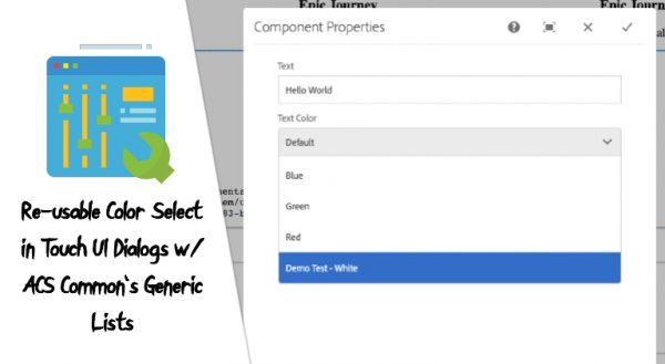 Re-usable Color Select in Touch UI Dialogs w/ ACS Common’s Generic Lists