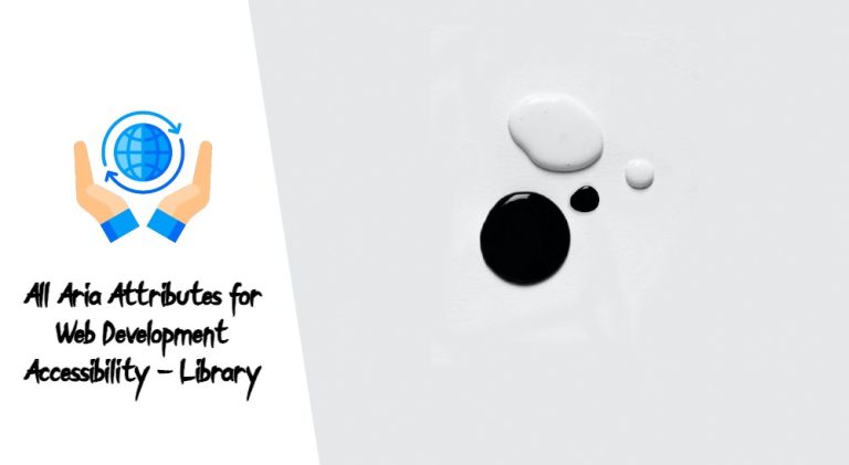 All Aria Attributes for Web Development Accessibility - Library ...