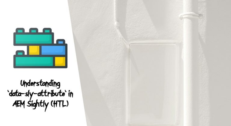 Understanding `data-sly-attribute` in AEM Sightly (HTL) - Sourced Code